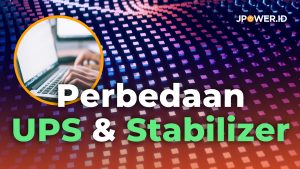 perbedaan ups stabilizer